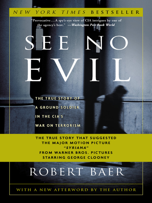 Title details for See No Evil by Robert Baer - Available